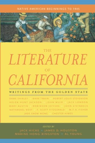 9780520222120: The Literature of California, Volume 1: Native American Beginnings to 1945