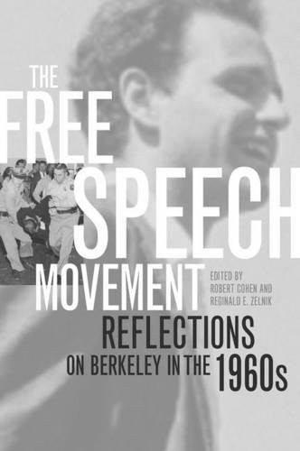 Stock image for The Free Speech Movement: Reflections on Berkeley in the 1960s for sale by Half Price Books Inc.