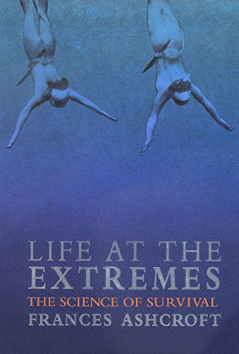 Stock image for Life at the Extremes : The Science of Survival for sale by Better World Books