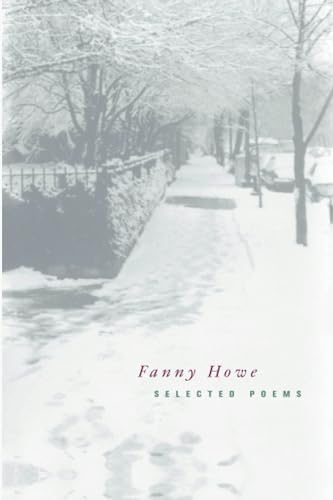 

Selected Poems of Fanny Howe (New California Poetry)