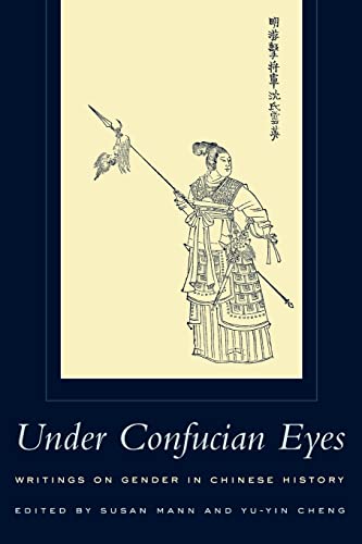 Beispielbild fr Under Confucian Eyes: Writings on Gender in Chinese History zum Verkauf von BooksRun