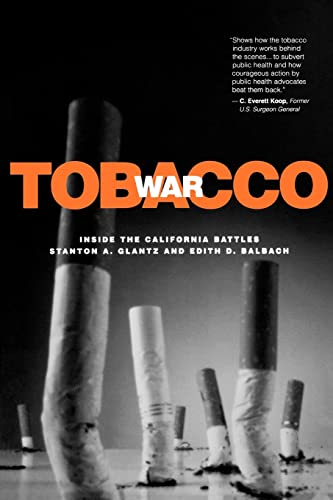 9780520222861: Tobacco War: Inside the California Battles