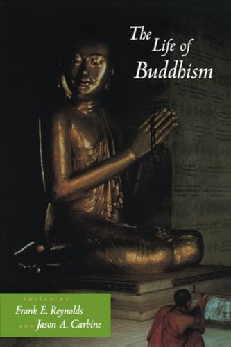 Stock image for The Life of Buddhism (The Life of Religion) (Volume 1) for sale by Hippo Books