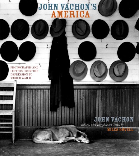 Imagen de archivo de John Vachon's America: Photographs and Letters from the Depression to World War II a la venta por MIAC-LOA Library