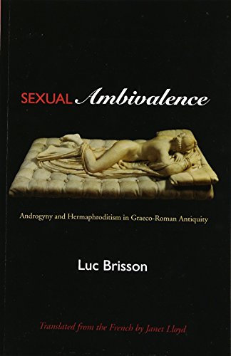 9780520223912: Sexual Ambivalence: Androgyny and Hermaphroditism in Graeco-Roman Antiquity