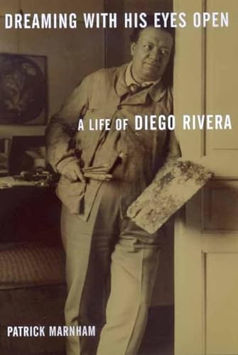 Stock image for Dreaming with His Eyes Open: A Life of Diego Rivera (Discovery Series) for sale by St Vincent de Paul of Lane County