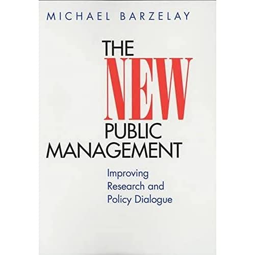 Beispielbild fr The New Public Management: Improving Research and Policy Dialogue (Wildavsky Forum Series) (Volume 3) zum Verkauf von SecondSale