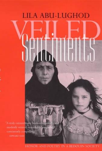 Imagen de archivo de Veiled Sentiments: Honor and Poetry in a Bedouin Society, a la venta por SecondSale