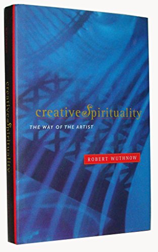 Beispielbild fr Creative Spirituality : The Way of the Artist zum Verkauf von Better World Books