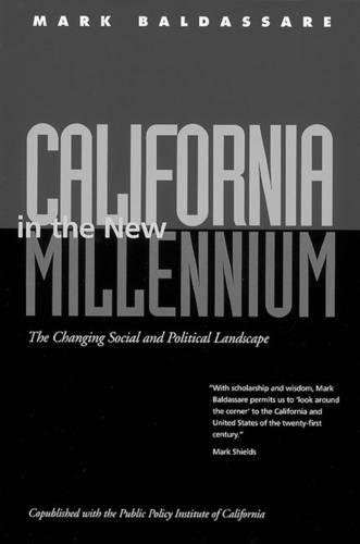 Stock image for California in the New Millennium : The Changing Social & Political Landscape for sale by The Warm Springs Book Company