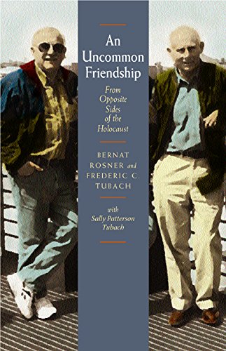 9780520225312: An Uncommon Friendship: From Opposite Sides of the Holocaust