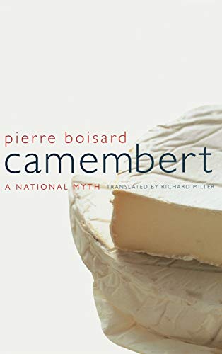 Beispielbild fr Camembert : A National Myth zum Verkauf von Better World Books