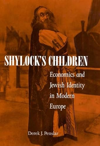 Beispielbild fr Shylock's children: Economics and Jewish identity in modern Europe zum Verkauf von Robert Campbell Bookseller ABAC/ILAB