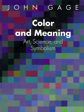 9780520226111: Color and Meaning: Art, Science, and Symbolism