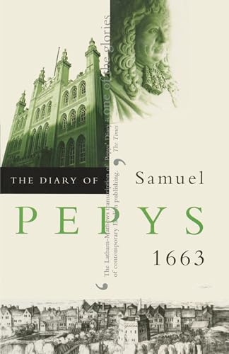 Stock image for The Diary of Samuel Pepys, Vol. 4: 1663 for sale by HPB-Red
