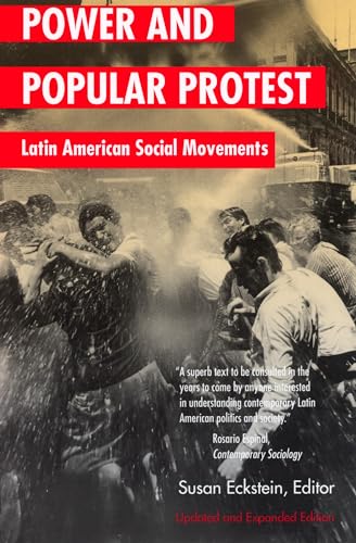 Beispielbild fr Power and Popular Protest: Latin American Social Movements, Updated and Expanded Edition zum Verkauf von WorldofBooks