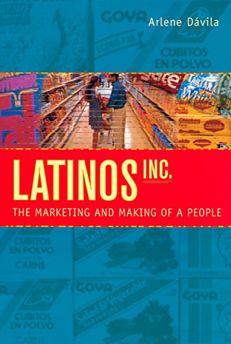 Imagen de archivo de Latinos, Inc.: The Marketing and Making of a People a la venta por WorldofBooks