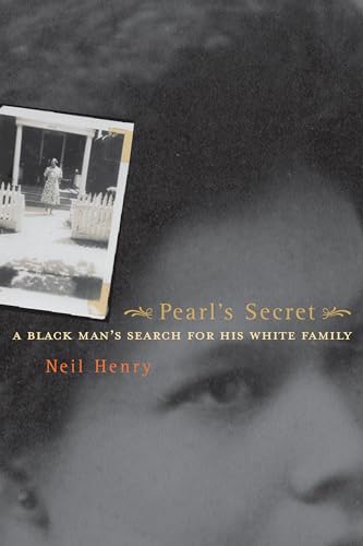 Stock image for Pearl's Secret: A Black Man's Search for His White Family for sale by SecondSale