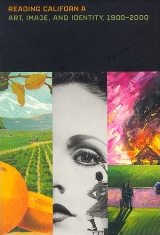 Stock image for Reading California: Art, Image, and Identity, 1900-2000 for sale by BooksRun