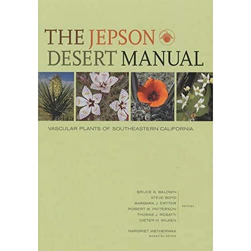 Beispielbild fr The Jepson Desert Manual: Vascular Plants of Southeastern California zum Verkauf von Lakeside Books