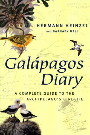 Stock image for Galapagos Diary, a complete guide to the archipelago's birdlife for sale by N. Fagin Books