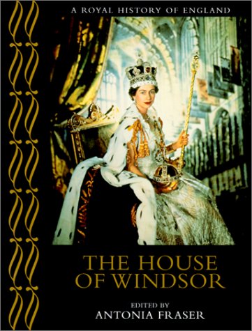 9780520228030: The House of Windsor (A Royal History of England)