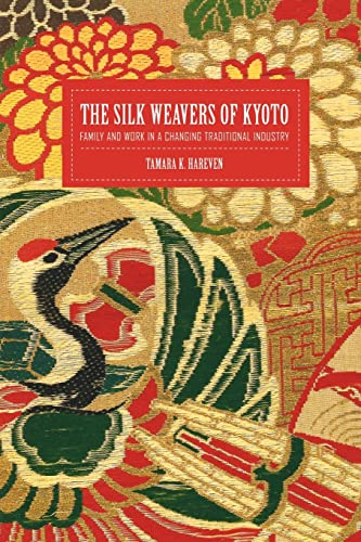 Stock image for The Silk Weavers of Kyoto for sale by Blackwell's