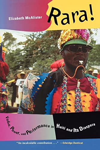 Beispielbild fr Rara! : Vodou, Power, and Performance in Haiti and Its Diaspora zum Verkauf von Better World Books