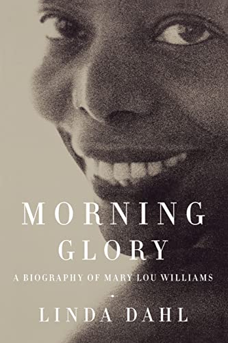 Imagen de archivo de Morning Glory: A Biography of Mary Lou Williams a la venta por ThriftBooks-Dallas