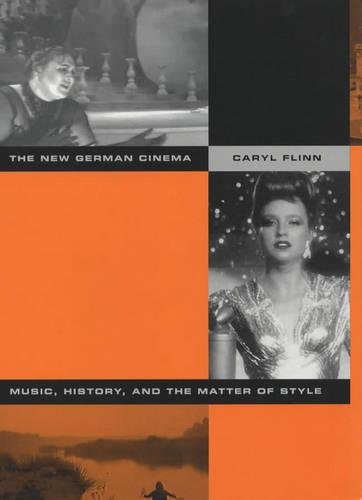 Imagen de archivo de The New German Cinema Music, History, and the Matter of Style a la venta por Michener & Rutledge Booksellers, Inc.