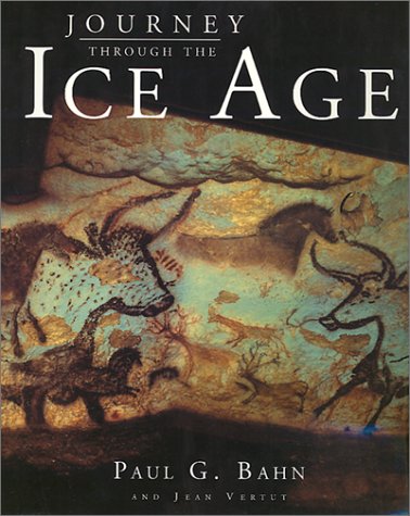 9780520229006: Journey Through the Ice Age