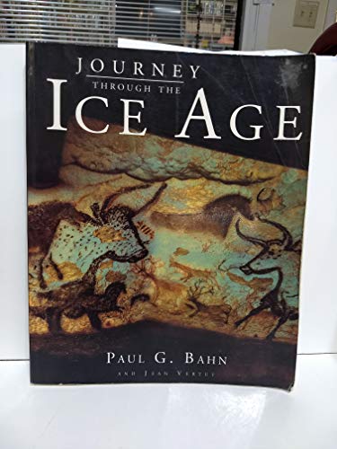 Stock image for Journey Through the Ice Age for sale by Better World Books