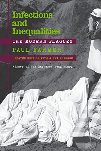 Infections and Inequalities: The Modern Plagues, Updated with a New Preface - Farmer, Paul