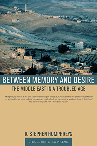 Imagen de archivo de Between Memory and Desire: The Middle East in a Troubled Age a la venta por More Than Words