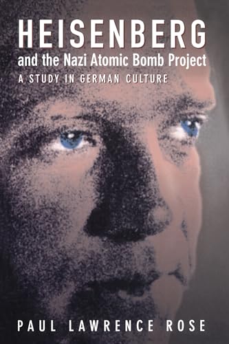 Stock image for Heisenberg and the Nazi Atomic Bomb Project, 1939-1945: A Study in German Culture for sale by Black Sun Compass
