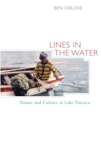 Lines in the Water Nature e Culture at Lake Titicaca