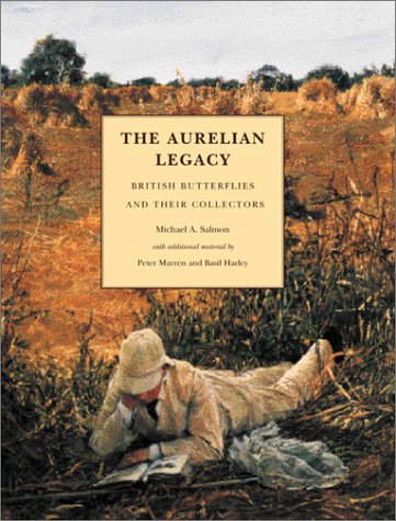 Beispielbild fr The Aurelian Legacy: British Butterflies and Thei zum Verkauf von N. Fagin Books