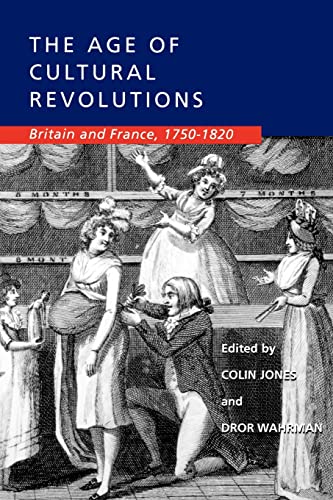 Beispielbild fr The Age of Cultural Revolutions: Britain and France, 1750-1820 zum Verkauf von Open Books