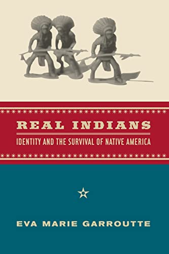 Stock image for Real Indians - Identity & the Survival of Native America for sale by Ammareal