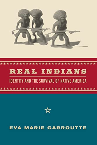 9780520229778: Real Indians: Identity and the Survival of Native America