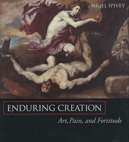 Stock image for Enduring Creation: Art, Pain, and Fortitude for sale by Hawking Books