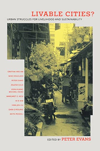9780520230255: Livable Cities?: Urban Struggles for Livelihood and Sustainability