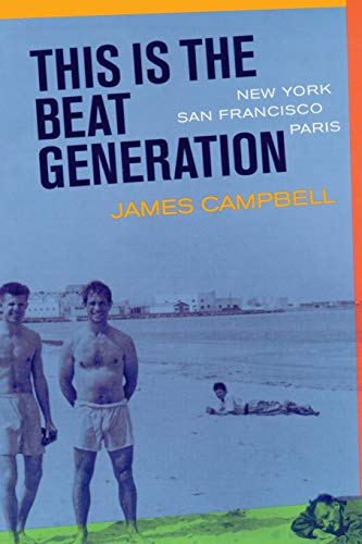 Beispielbild fr This Is the Beat Generation: New York-San Francisco-Paris zum Verkauf von Wonder Book