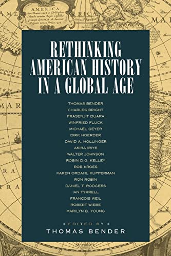 Beispielbild fr Rethinking American History in a Global Age zum Verkauf von Blackwell's