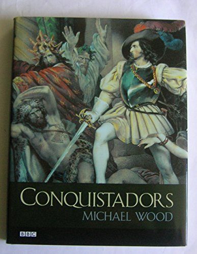 Beispielbild fr Conquistadors zum Verkauf von Better World Books