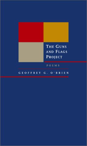 9780520231320: The Guns and Flags Project: Poems (New California Poetry)