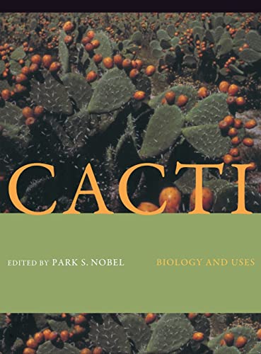 Imagen de archivo de Cacti: Biology and Uses a la venta por Terrace Horticultural Books