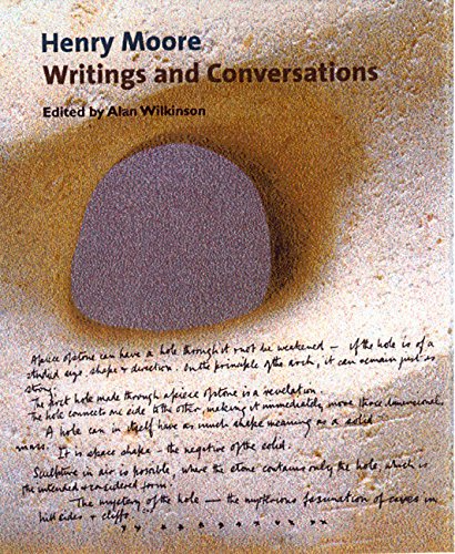 Beispielbild fr Henry Moore: Writings and Conversations zum Verkauf von Argosy Book Store, ABAA, ILAB