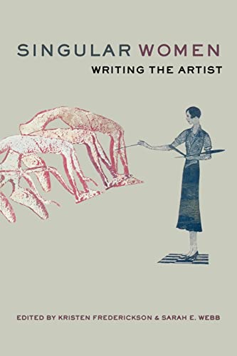 Singular Women: Writing the Artist