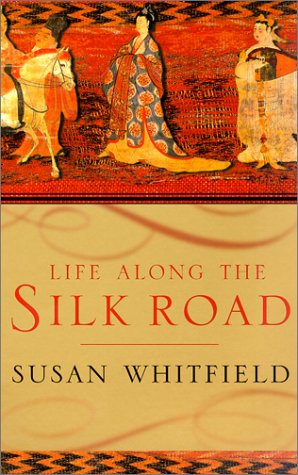 Stock image for Life Along the Silk Road for sale by HPB-Ruby